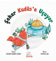 Şeker Kudüs’e Uçuyor