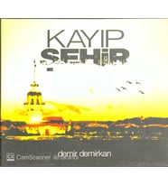 (Plak Değildir CD dir) CD Demir Demirkan Kayıp Şehir CD (Karışık)