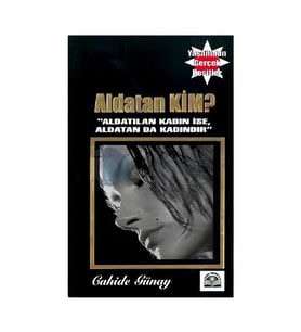 Aldatan Kim ? Cahide Günay