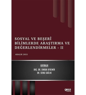 Sosyal Ve Beşeri Bilimlerde Araştırma Ve Değerlendirmeler 2 - Aralık 2021 (Krem)