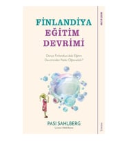 DÜNYA FİNLANDİYA'DAKİ EĞİTİM DEVRİMİNDEN NELER ÖĞRENEBİLİR?