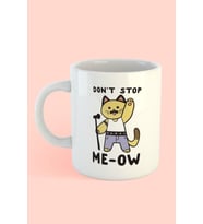 Don't Stop Me-ow