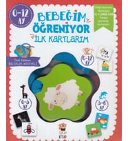 Bebeğim Öğreniyor - İlk Kartlarım (0 - 12 Ay)