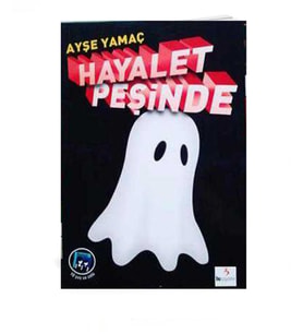 Hayalet Peşinde 1 - Ayşe Yamaç