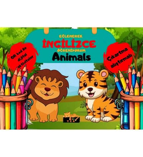 EĞLENEREK İNGİLİZCE ÖĞRENİYORUM - ANIMALS