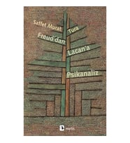 Freud'dan Lacan'a Psikanaliz