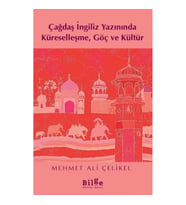 Çağdaş İngiliz Yazınında Küreselleşme, Göç ve Kültür