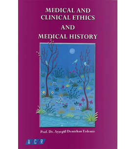 Medical And Clinical Ethics And Medical History