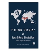 Politik Riskler ve Başa Çıkma Stratejileri (Mena Bölgesi İçin Çıkarımlar)