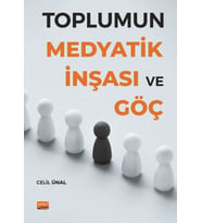 Toplumun Medyatik İnşası ve Göç