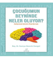 Çuğumun Beyninde Neler Oluyor ?