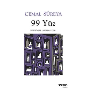 99 Yüz: İzdüşümler / Söz Senaryosu