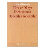 Türk ve Dünya Edebiyatında Dönemler-Yönelimler