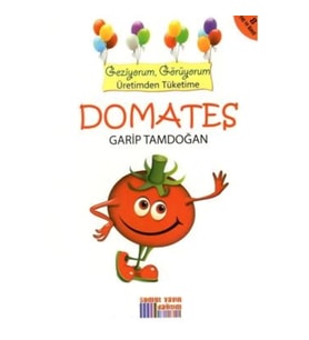 Geziyorum, Görüyorum Üretimden Tüketime - Domates