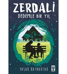 Zerdali - Dedemle Bir Yıl