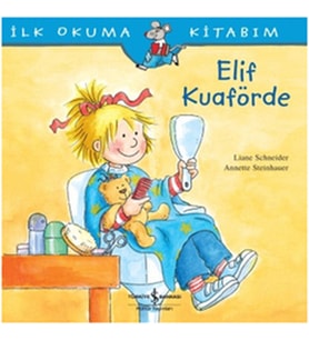 İlk Okuma Kitabım Elif Kuaförde
