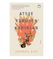 Ateşe Yürüyen Kadınlar