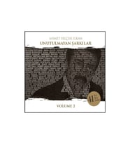 Ahmet Selçuk Ilkan Unutulmayan Şarkılar Volume 2