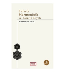 Felsefi Hermenötik ve Yazarın Niyeti