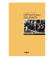 Geçmişten Günümüze Ortaoyunu Geleneği