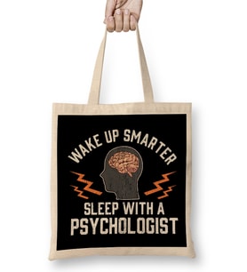 Funny Wake Up Smarter Sleep With a Psychologist Bez Çanta Uzun Saplı