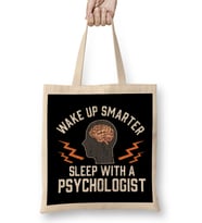 Funny Wake Up Smarter Sleep With a Psychologist Bez Çanta Uzun Saplı