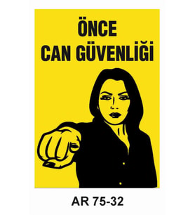 ÖNCE CAN GÜVENLİĞİ KADIN FİGÜRLÜ İŞ GÜVENLİĞİ UYARI LEVHASI 1 ADET PVC 21 X 29CM