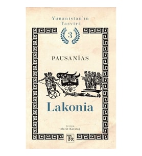 Lakonia - Yunanistan’ın Tasviri 3. Kitap