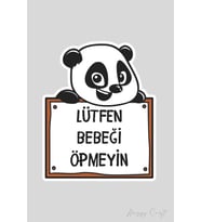 Sevimli Panda Sticker Lütfen Bebeği Öpmeyiniz Etiketi