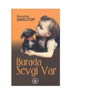 Burada Sevgi Var Gazanfer Sanlıtop
