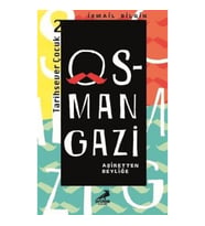 Osman Gazi - Tarihsever Çocuk Dizisi 2