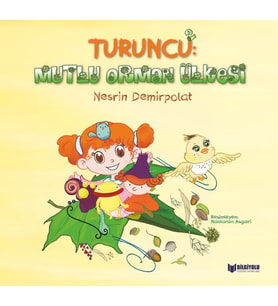Turuncu 2: Mutlu Orman Ülkesi