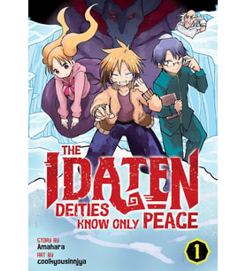 The Idaten Deities Know Only Peace Vol. 1