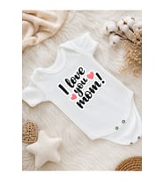 I Love You Mom Baskılı Bebek Zıbını – Anne Sevgisi Temalı Kız Erkek Bebek Body