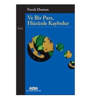 Ve Bir Pars, Hüzünle Kaybolur