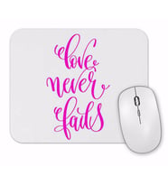 Love Never Fails 02 Mouse Pad.jpg