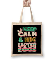 Cute Keep Calm & Hide Easter Eggs Easter Bunny Bez Çanta Uzun Saplı