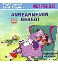 Anneannemin Bebeği Anneannemin Akıl Almaz Maceraları 10.