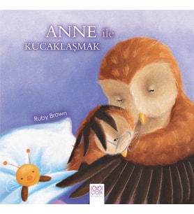Anne ile Kucaklaşmak