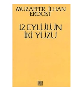 12 Eylülün İki Yüzü