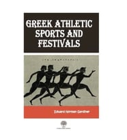 Greek Athletic Sports And Festivals