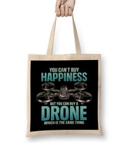 You Can't Buy Happiness But You Can Buy A Drone Bez Çanta Uzun Saplı