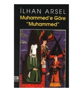 Muhammed’e Göre Muhammed