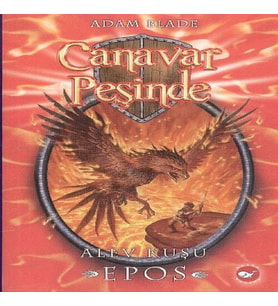 Canavar Peşinde 06 - Alev Kuşu Epos