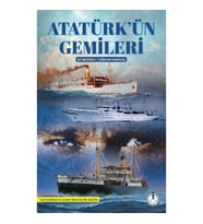 Atatürk’ün Gemileri