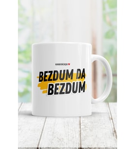 Bezdum Da Bezdum Kupa Bardak