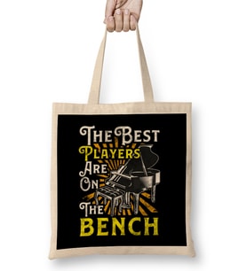 The Best Players Are On The Bench Cute Piano Pun Bez Çanta Uzun Saplı