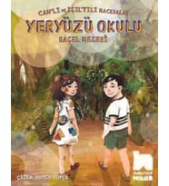 Yeryüzü Okulu Can'lı Ve Işıl'tılı Maceralar - Raşel Meseri