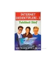 İnternet Dedektifleri 3 Tehlikeli Sörf - Michael Coleman