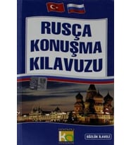 Rusça Konuşma Kılavuzu Sözlük İlaveli